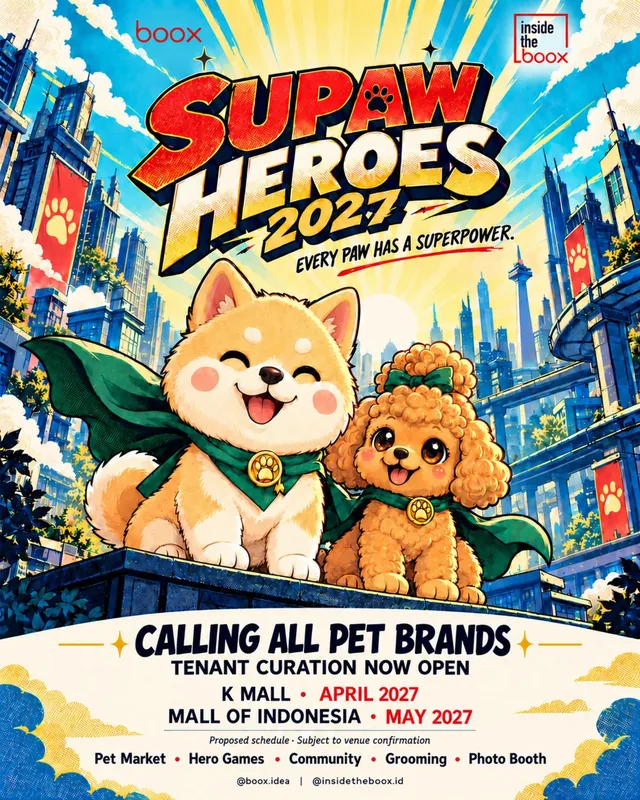 Poster Supaw Heroes 2027: Calling All Pet Brands, kurasi tenant dibuka, K Mall April 2027 dan Mall of Indonesia Mei 2027